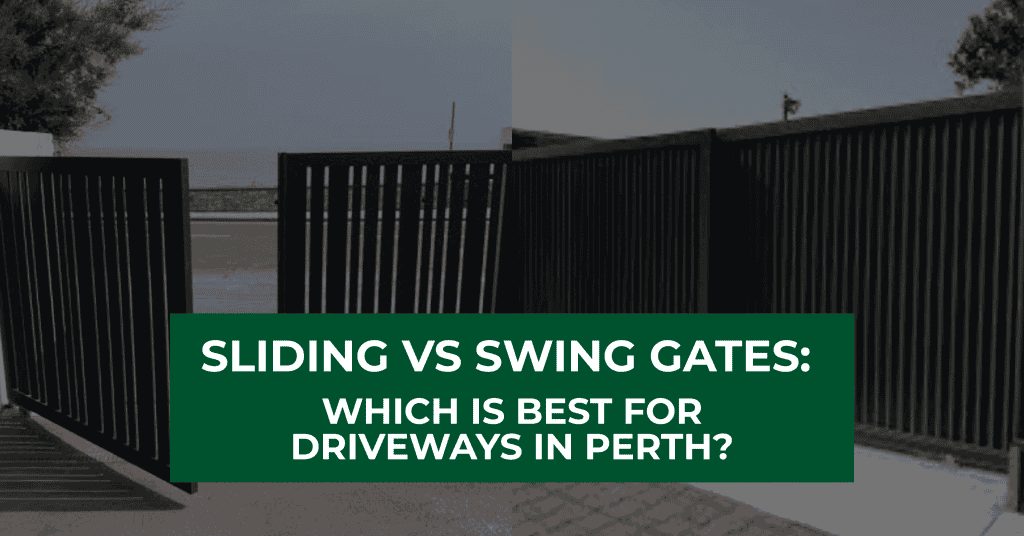 Two black driveway gates, one sliding and one swinging open, with text overlay: Sliding vs Swing Gates: Which is best for driveways in Perth?.
